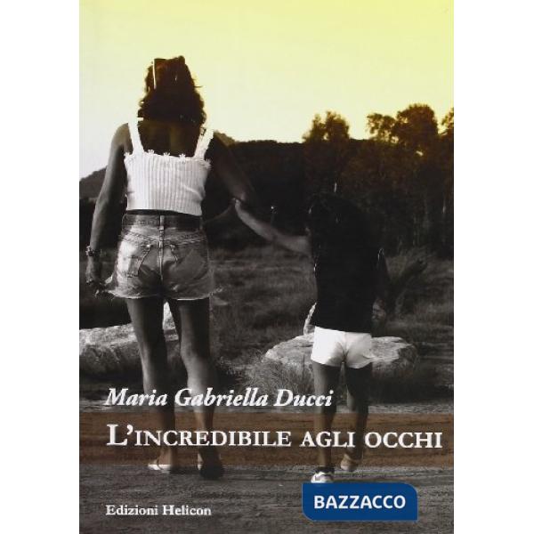 Incredibile agli occhi (L')