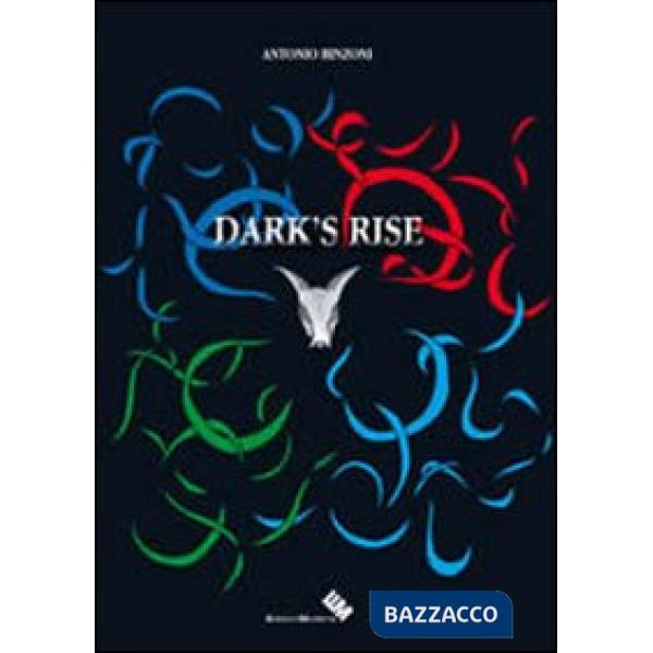 Dark's rise