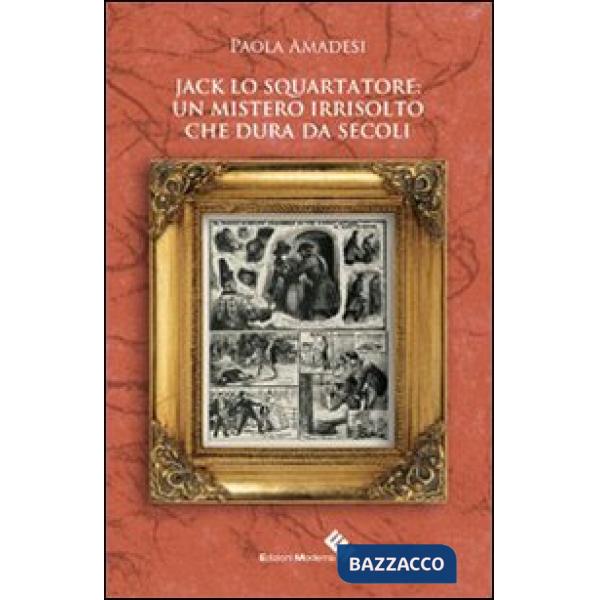 Jack lo Squartatore: un mistero irrisolto che dura da secoli