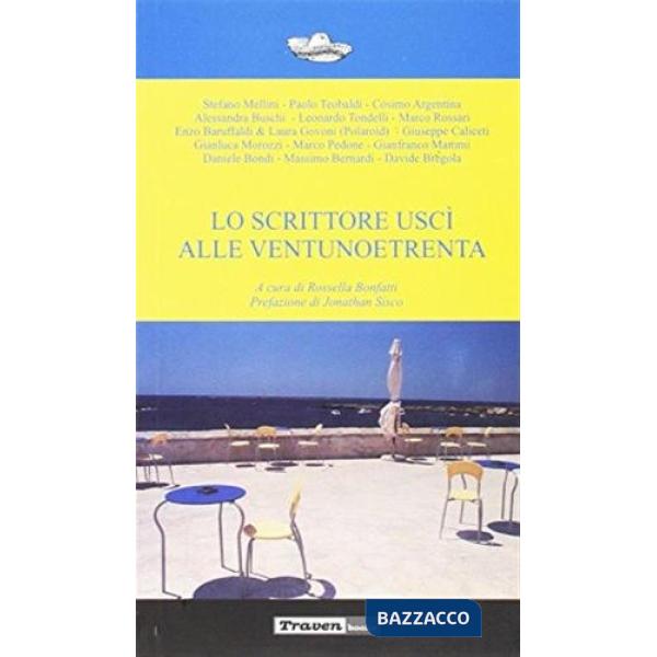 Scrittore uscì alle ventuno e trenta (Lo)