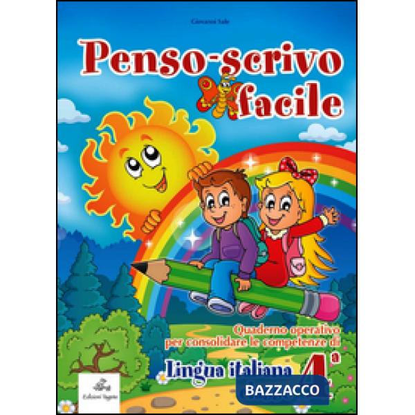 PENSO SCRIVO FACILE ITALIANO 4