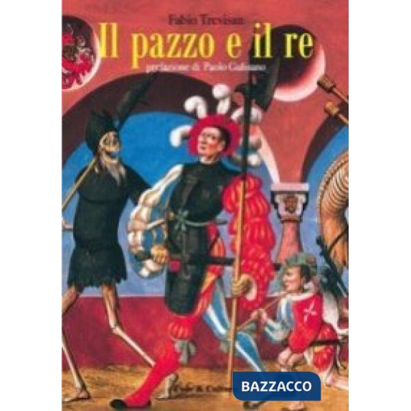 Pazzo e il re. Riduzione teatrale liberamente tratta da «Il Napoleone di Notting Hill» di Gilbert Keith Chesterton (Il)