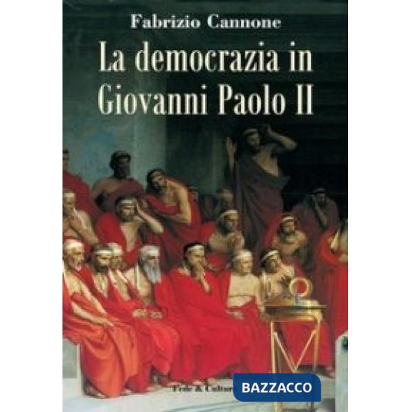 Democrazia in Giovanni Paolo II (La)