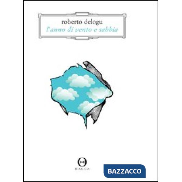 Anno di vento e sabbia (L')