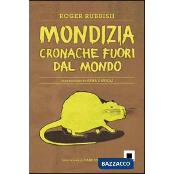 Mondizia. Cronache fuori dal mondo
