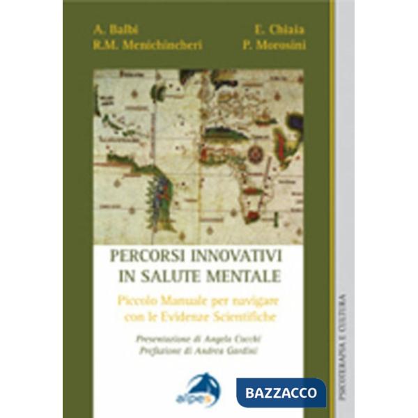 Percorsi innovativi in salute mentale. Piccolo manuale per navigare con le evidenze scientifiche