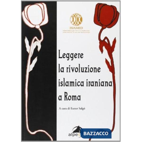 Leggere la rivoluzione islamica iraniana a Roma