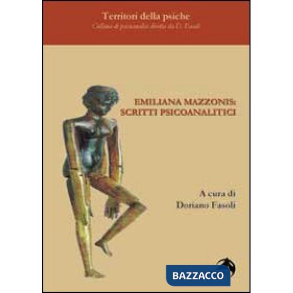 Emiliana Mazzonis. Scritti psicoanalitici