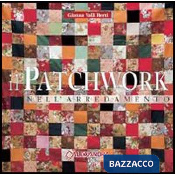 Patchwork nell'arredamento (Il)