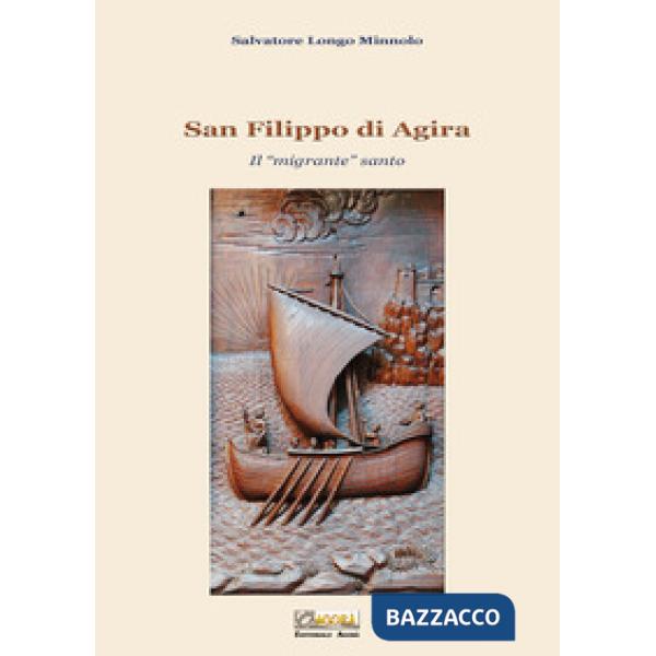 San Filippo di Agira. Il «migrante» santo