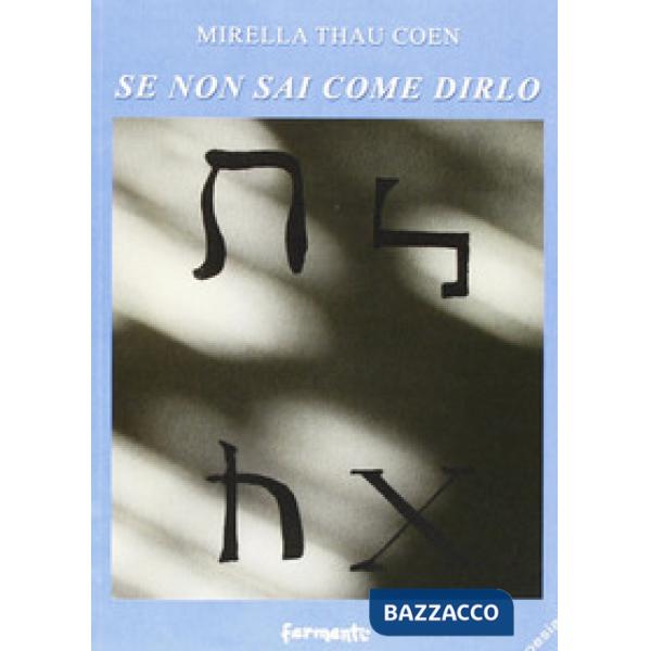 Se non sai come dirlo