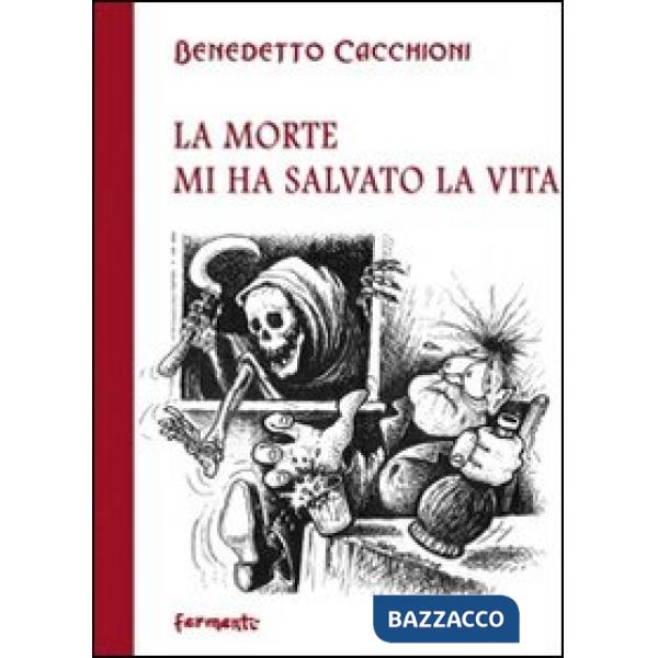 Morte mi ha salvato la vita. «Teatriba» tra vita e la morte (La)