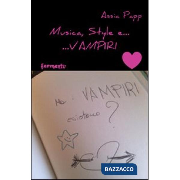 Musica, style e... vampiri