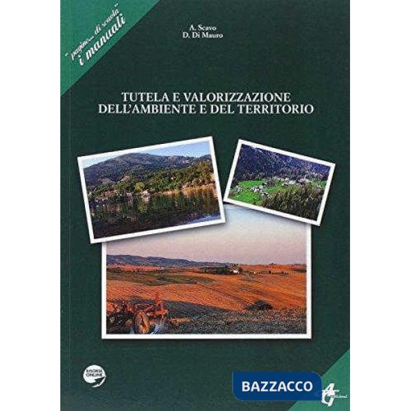 TUTELA E VALORIZZAZIONE DELL'AMBIENTE E DEL TERRITORIO