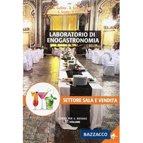 LABORATORIO DI ENOGASTRONOMIA