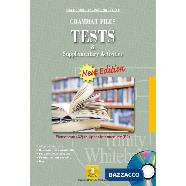 GRAMMAR FILES TEST SUPPLEMENTARY NEW EDITION