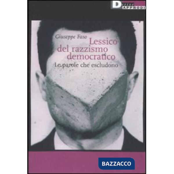 Lessico del razzismo democratico. Le parole che escludono