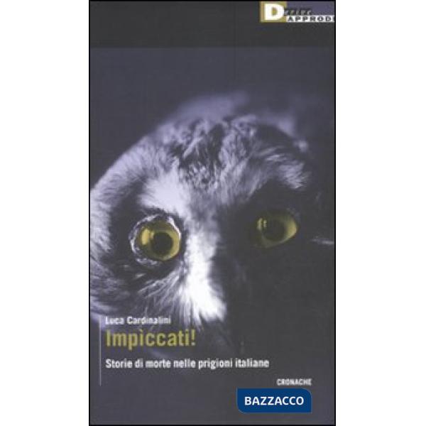 Impìccati! Storie di morte nelle prigioni italiane