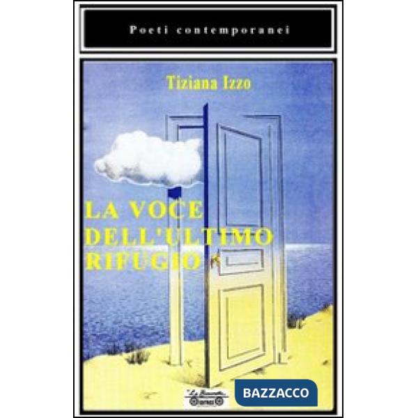 Voce dell'ultimo rifugio (La)