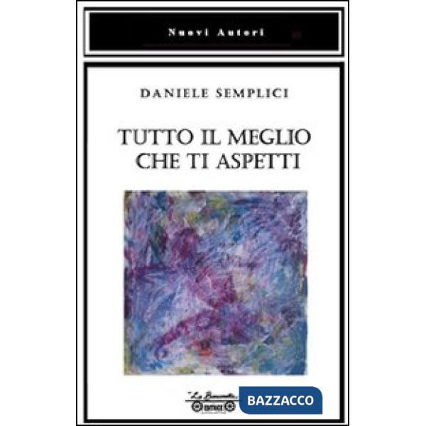 Tutto il meglio che ti aspetti