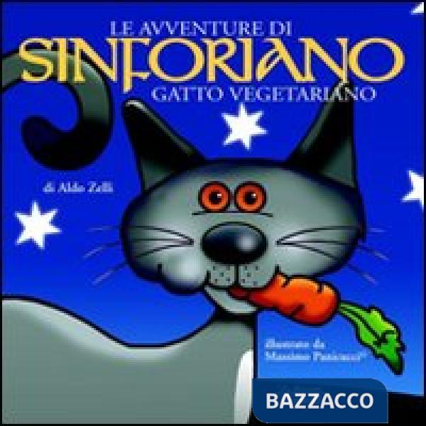 Avventure di Sinforiano, gatto vegetariano (Le)