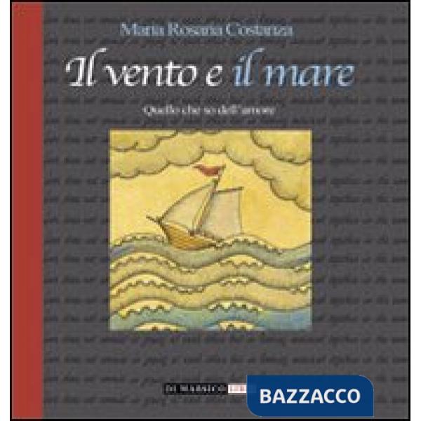 Vento e il mare (Il)