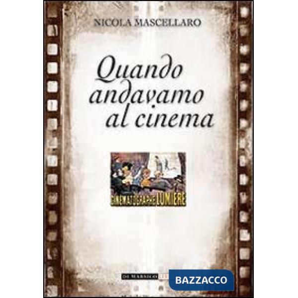 Quando andavamo al cinema