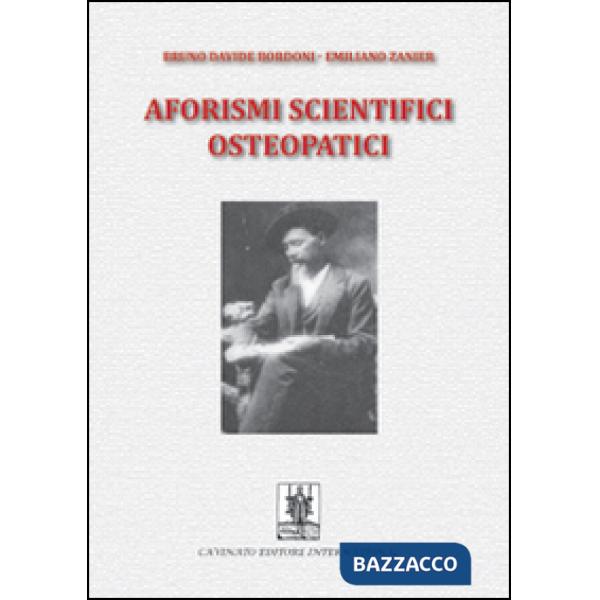 Aforismi scientifici osteopatici. Vol. 1