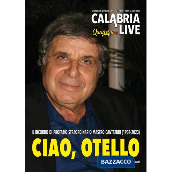 Ciao, Otello. Tributo a Profazio, straordinario «Mastro cantaturi»
