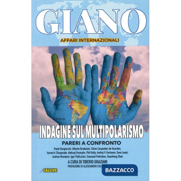 Indagine sul multipolarismo. Pareri a confronto