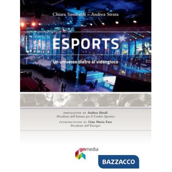 ESports. Un universo dietro al videogioco
