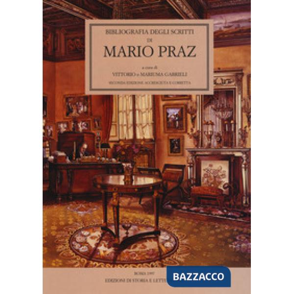 Bibliografia degli scritti di Mario Praz