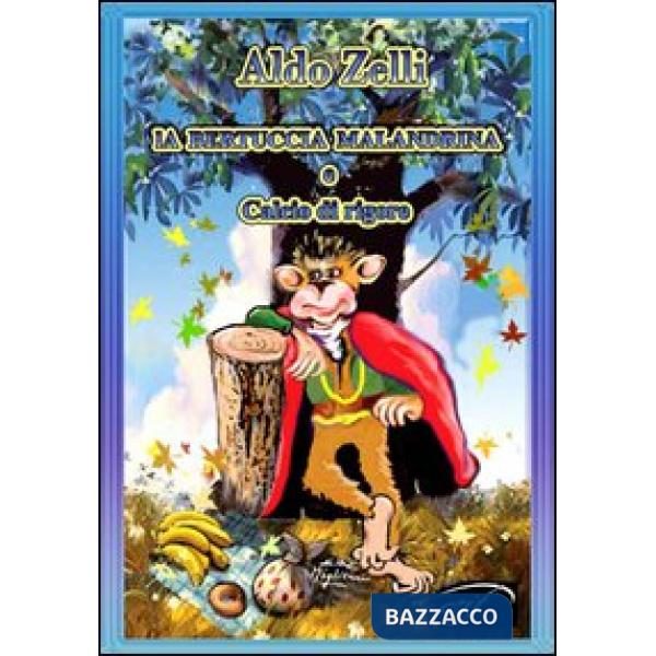 Bertuccia malandrina (La)