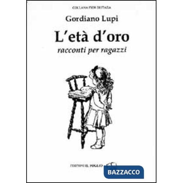 Età d'oro. Racconti per ragazzi (L')