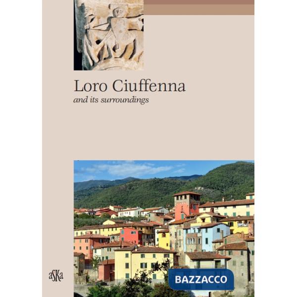 Loro Ciuffenna and its surroundings