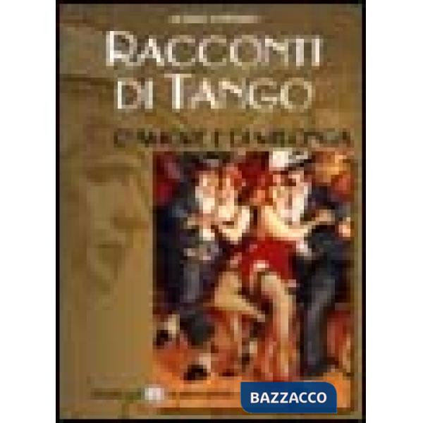 Racconti di tango, d'amore e di Milonga