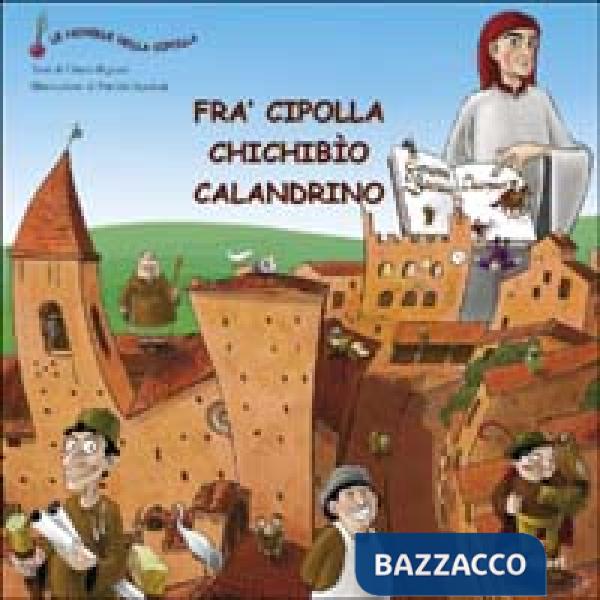 Decameron. Vol. 1: Fra' Cipolla, Chichibio, Calandrino.