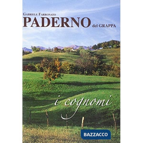 Paderno del Grappa. I cognomi