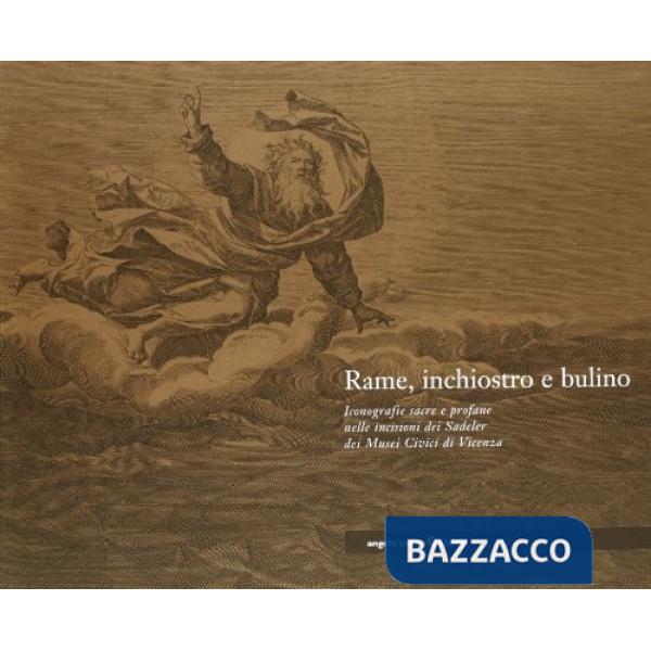 Rame, inchiostro e bulino. Iconografie sacre e profane nelle incisioni dei Sadel