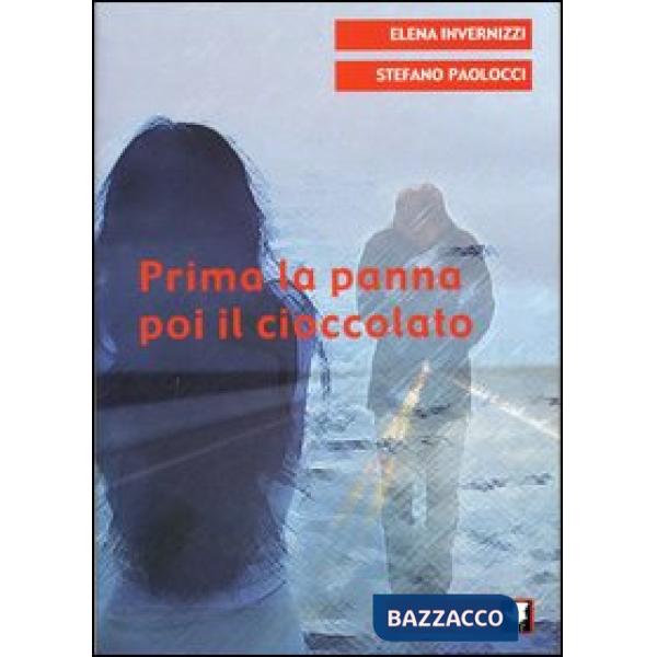Prima la panna poi il cioccolato
