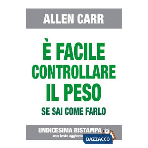 È facile controllare il peso se sai come farlo