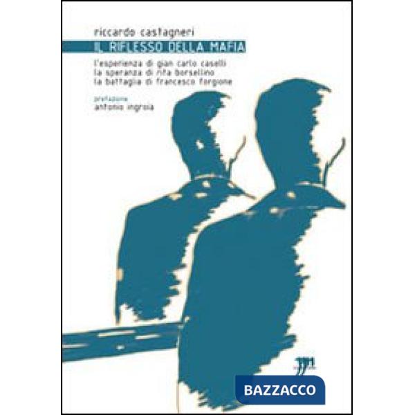 Riflesso della mafia (Il)