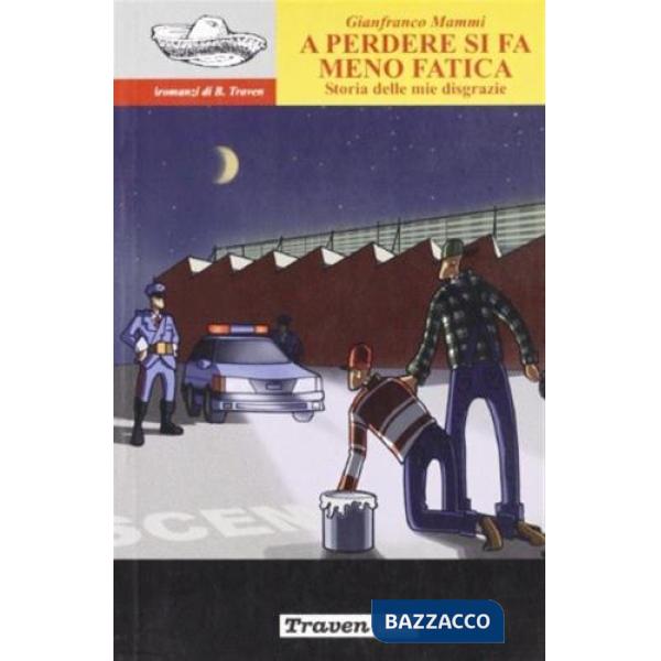 A perdere si fa meno fatica. Storia delle mie disgrazie