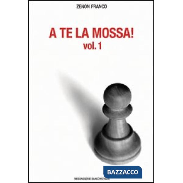A te la mossa. Vol. 1