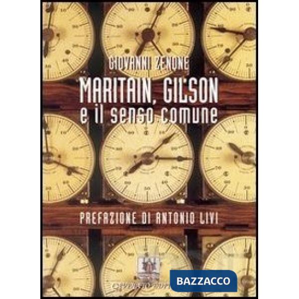 Maritain, Gilson e il senso comune
