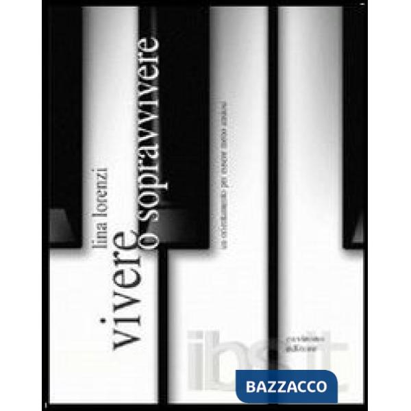 Vivere o sopravvivere