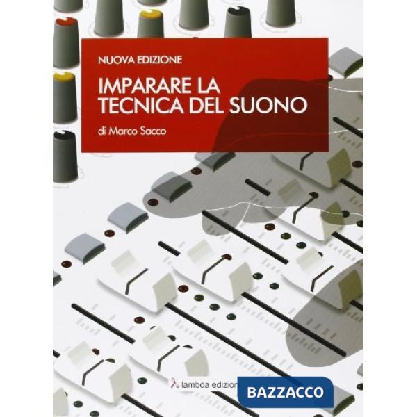 IMPARARE LA TECNICA DEL SUONO