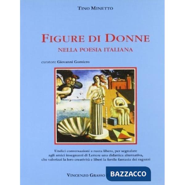 Figure di donne nella poesia italiana. Per le Scuole superiori