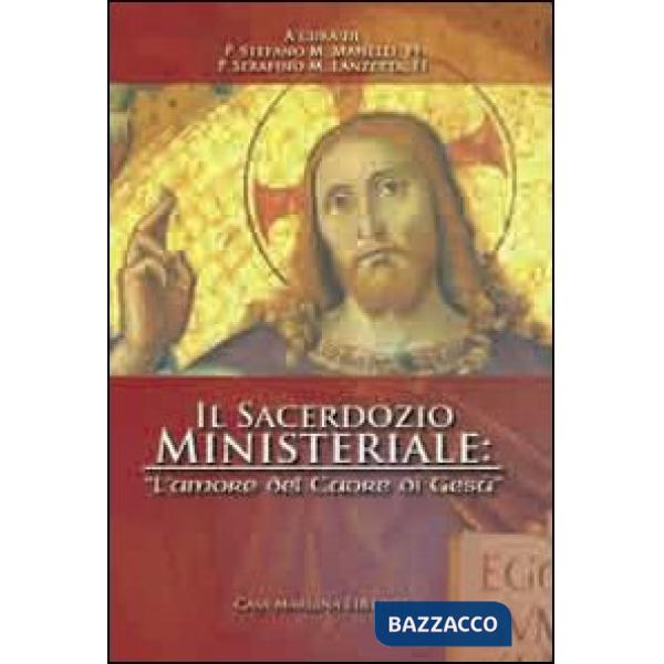 Sacerdozio ministeriale: «l'amore del Cuore di Gesù» (Il)