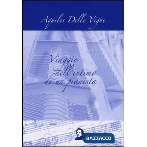 Viaggio nell'intimo di un pianista